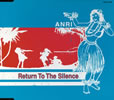 ANRI / Return To The Silence