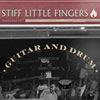 Stiff Little Fingers / Guitar&Drum