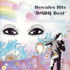 DMBQ / Hercules Hits DMBQ Best [CCCD] []