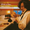 ղϺ / What a Day...