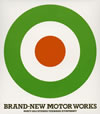 MOTORWORKS ／ BRAND-NEW MOTOR WORKS