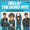 THE GOOD-BYE / HELLO!THE GOOD-BYE[+10] [ȯ]
