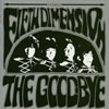 THE GOOD-BYE / FIFTH DIMENSION[+4] [ȯ]