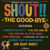 THE GOOD-BYE / SHOUT!![+5] [ȯ]