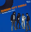 RUBBER CITY REBELS / THE AKRON YEARS(1977)