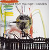HOLSTEIN ／ Delivered from the Past