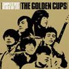ǥ󡦥åץ / THE GOLDEN CUPS Complete BestBLUES OF LIFE