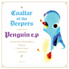 COALTAR OF THE DEEPERS / PENGUIN EP []