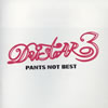 DUSTAR-3 ／ PANTS NOT BEST