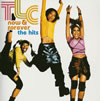 TLC / Now&ForeverThe Hits []