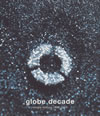 globe  globe decade-single history 1995-2004-