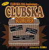 CLUB SKA 15th Anniversary....CLUB SKA SCORCHER