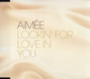 AiMEE - LOOKIN FOR LOVE IN YOU [CD]
