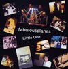 fabulousplanes / Little One