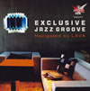 EXCLUSIVE JAZZ GROOVE Navigated by LAVA