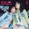 Pink Rainbow