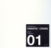 FANATICCRISIS / THE BEST of FANATICCRISIS Single Collection 01