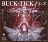 BUCK-TICK  ɥ쥹