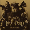 롦 / LOVE IS DEAD [CD+DVD] 
