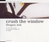 Dragon Ash / crush the window