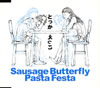 SAUSAGE BUTTERFLY PASTA FESTA