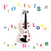ղϺ / VIOLINISM with Love