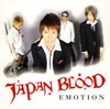 JAPAN BLOOD ／ EMOTION