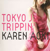 ڥ / TOKYO Jz TRIPPIN'