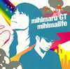 mihimaru GT / mihimalife [CD+DVD] [限定][廃盤]