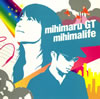 mihimaru GT / mihimalife [CD+DVD] [][]