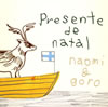 naomi&goro / Presente De Natalbossa nova christmas [ȯ]