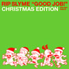RIP SLYME ／ “GOOD JOB!”CHRISTMAS EDITION