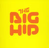 THE BIG HIP ／ ザ・ビッグヒップ