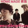 HOME MADE ² / musication