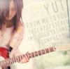 YUI ／ FROM ME TO YOU