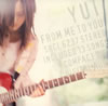 YUI - FROM ME TO YOU [CD]