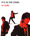 w-inds. / IT'S IN THE STARS [CD+DVD] [][]