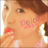 ۰ / Dolce [CD+DVD]