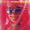 SOPHIA ／ brother&sister