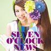 ߥߥ - SEVEN OCLOCK NEWS - չ [CD] []