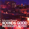 SOUNDS GOOD / MIDNIGHT MUSIC