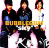 BUBBLEGUM / sky