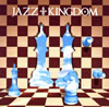 JAZZ KINGDOM