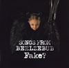 Fake?  SONGS FROM BEELZEBUB