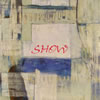 SHOW / SHOW