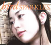 bird - SPARKLES [CD]