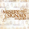 ミザリー・シグナルズ / ミラーズ [廃盤]