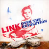 LINK / OVER THE REVOLUTION []