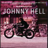 浅井健一 / Johnny Hell [紙ジャケット仕様] [CD+DVD] [限定]