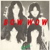 BOW WOW / 㡼 [楸㥱åȻ]